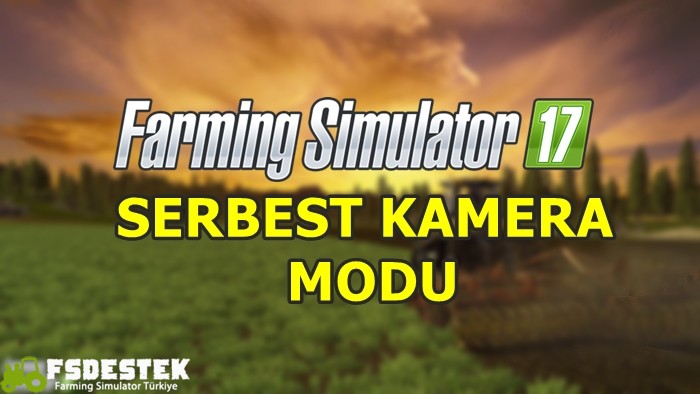 fs17serbestkamera